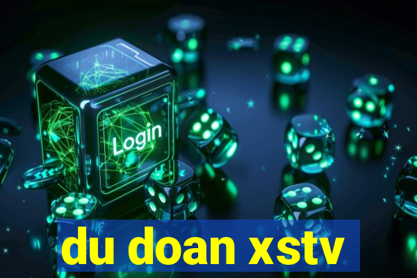 du doan xstv