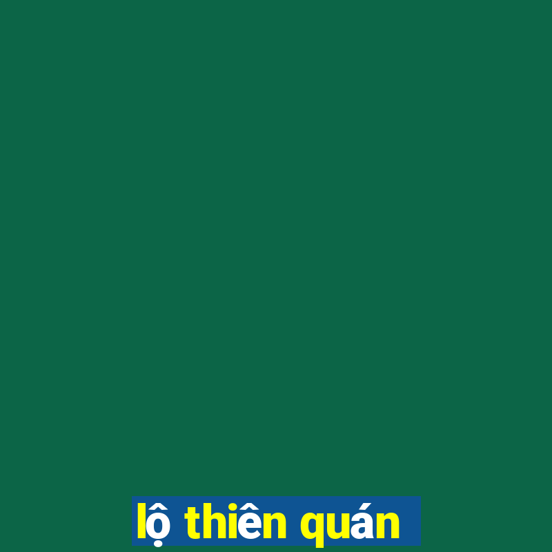 lộ thiên quán