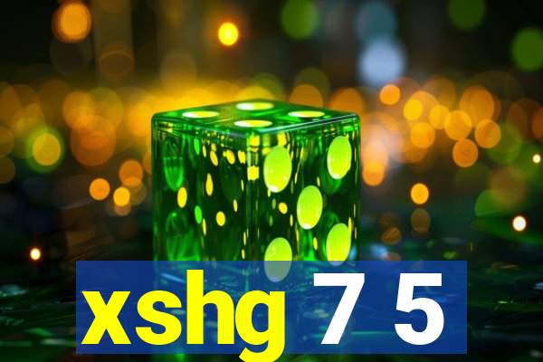 xshg 7 5