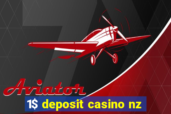 1$ deposit casino nz