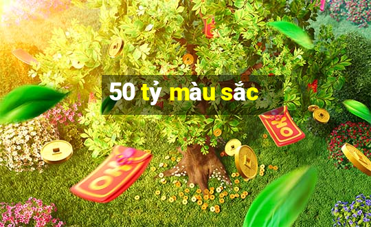 50 tỷ màu sắc