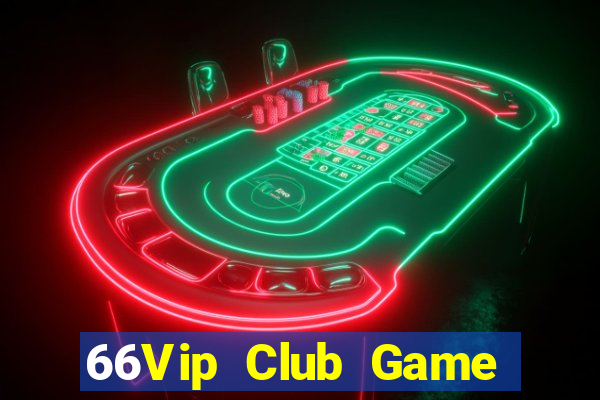 66Vip Club Game Bài Xì Dách