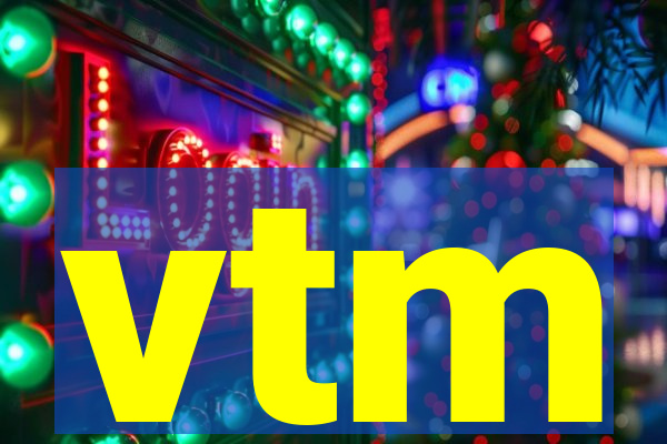 vtm