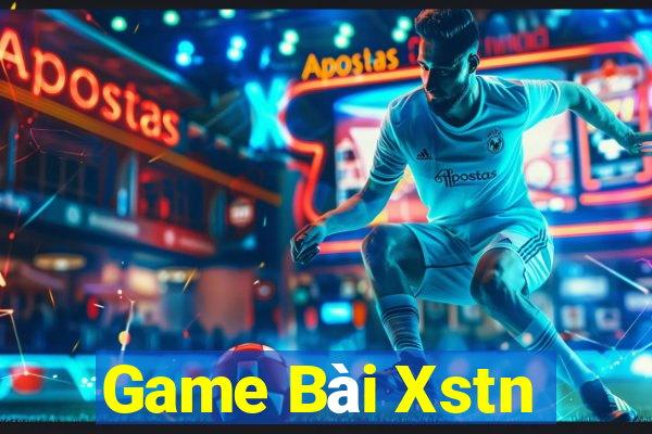 Game Bài Xstn