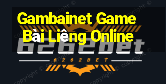 Gambainet Game Bài Liêng Online