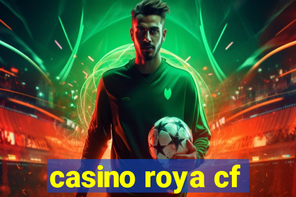 casino roya cf