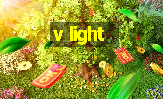 v light