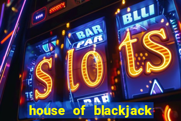 house of blackjack mod apk