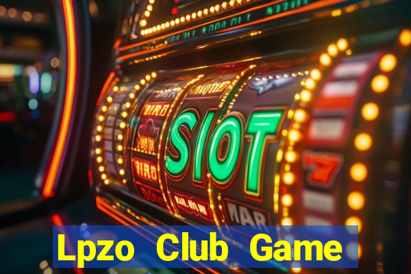 Lpzo Club Game Bài Tài Xỉu