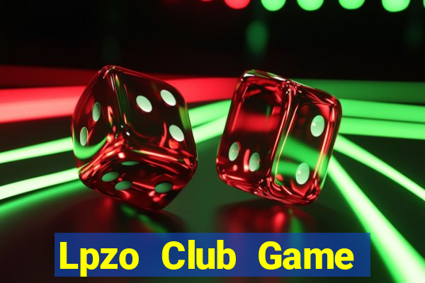 Lpzo Club Game Bài Tài Xỉu