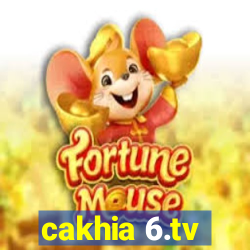 cakhia 6.tv