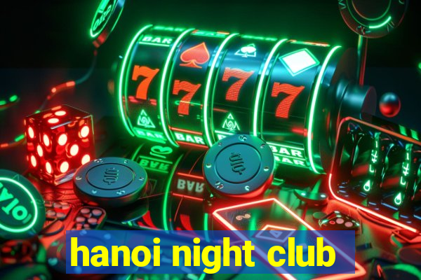 hanoi night club