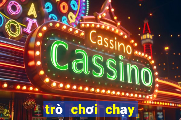 trò chơi chạy đi chạy chi