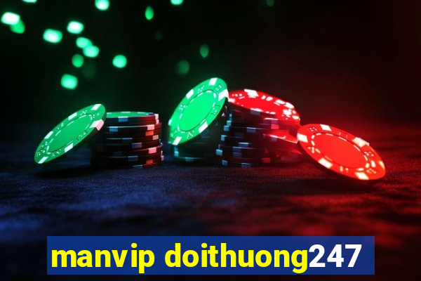 manvip doithuong247