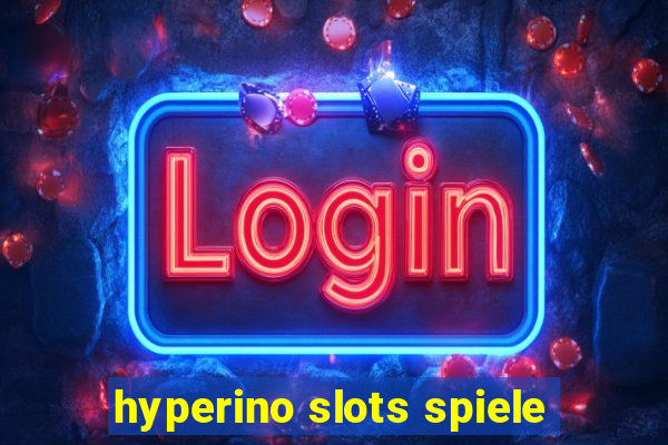 hyperino slots spiele