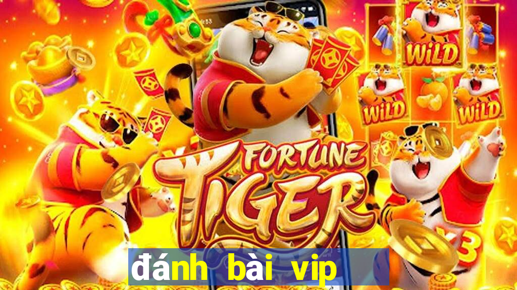 đánh bài vip   nổ hũ vip ios