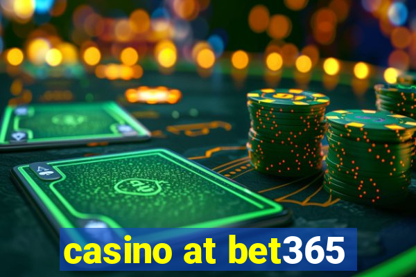 casino at bet365