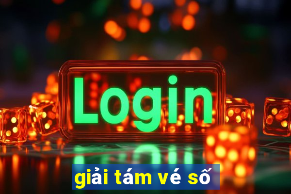 giải tám vé số