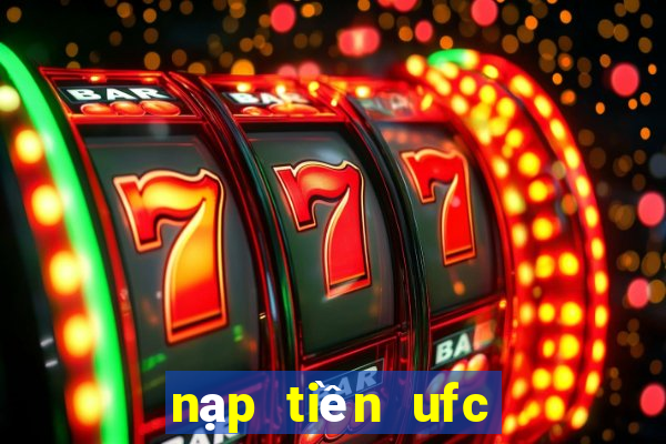 nạp tiền ufc siêu sao bóng đá