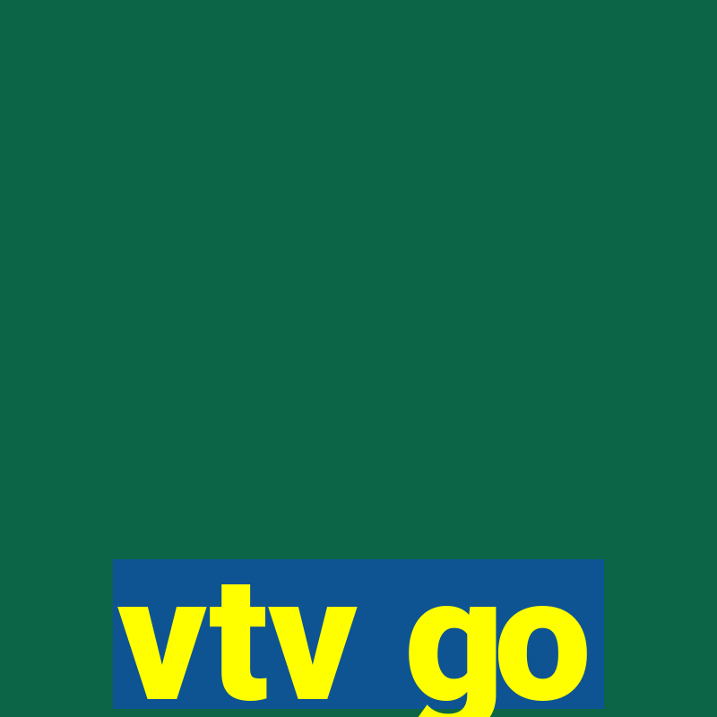 vtv go