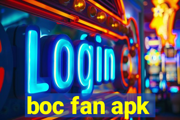 boc fan apk