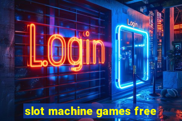 slot machine games free