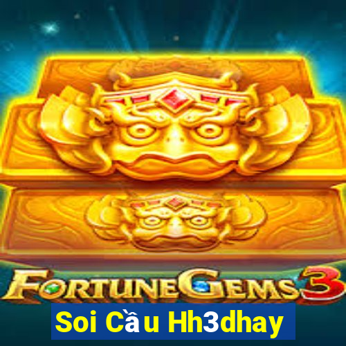 Soi Cầu Hh3dhay