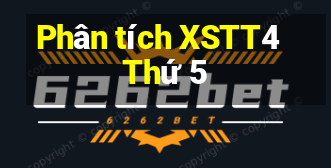 Phân tích XSTT4 Thứ 5