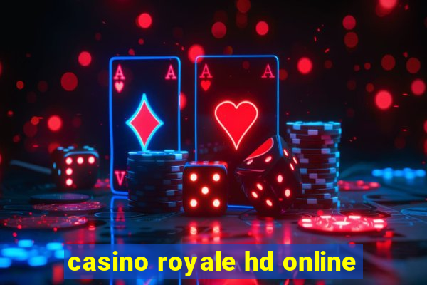 casino royale hd online