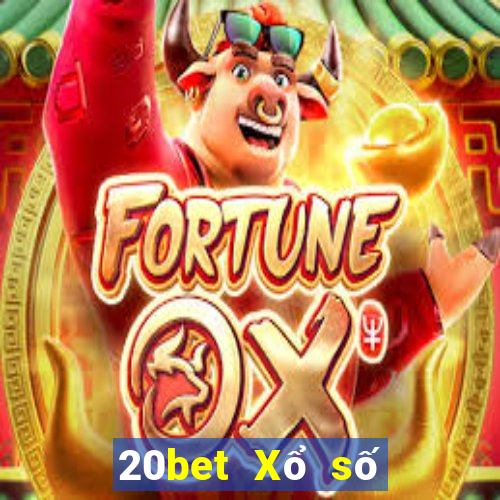 20bet Xổ số đầy xổ số quê hương