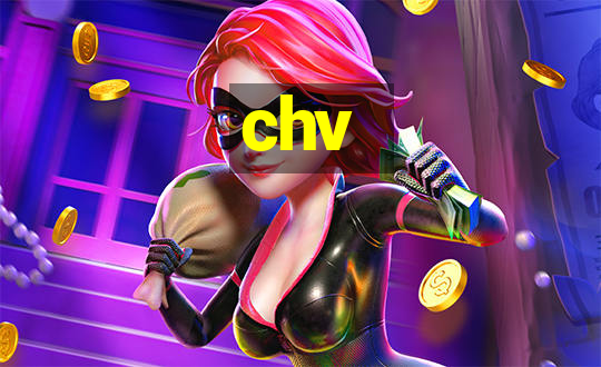 chv