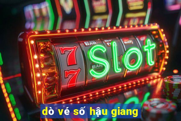 dò vé số hậu giang