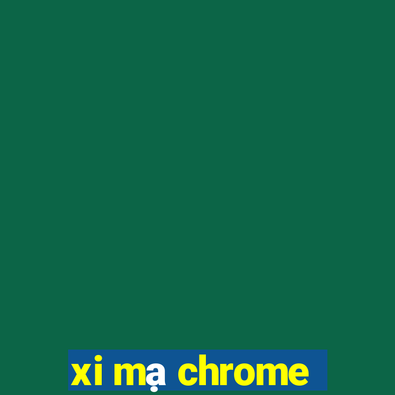 xi mạ chrome