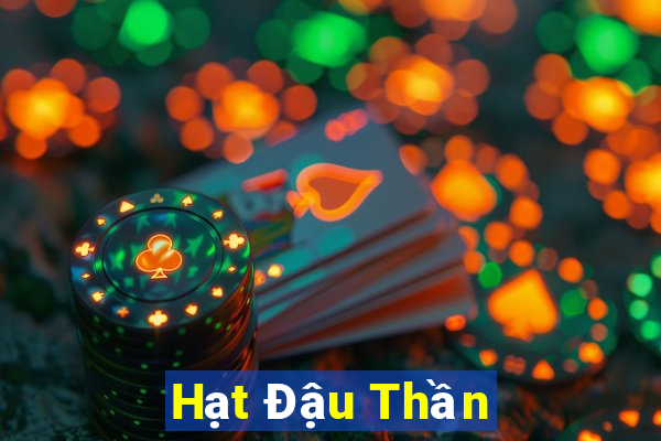 Hạt Đậu Thần