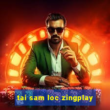 tai sam loc zingplay