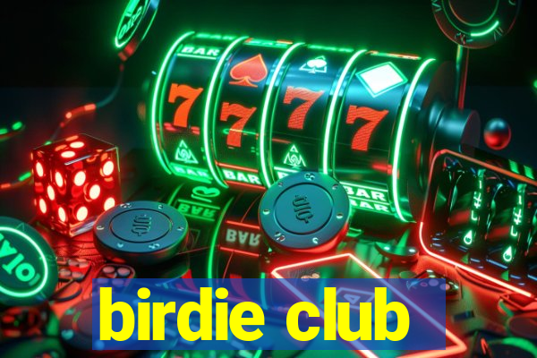 birdie club