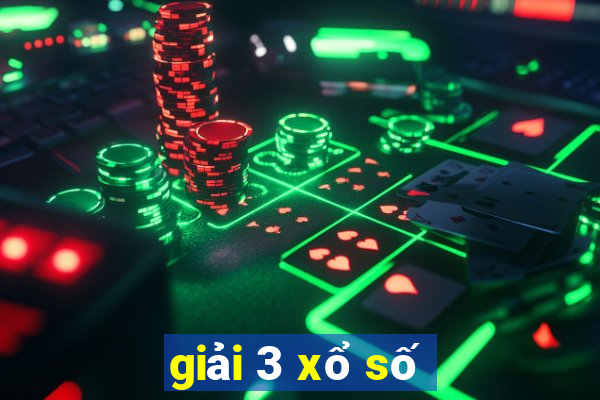 giải 3 xổ số