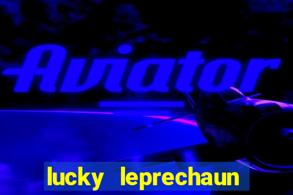 lucky leprechaun slot machine