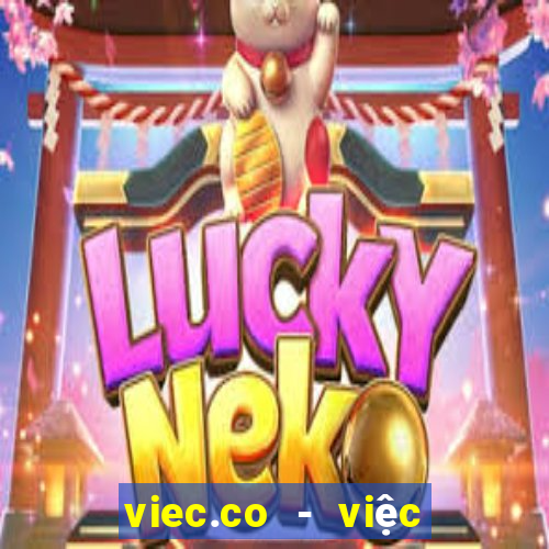 viec.co - việc làm linh hoạt