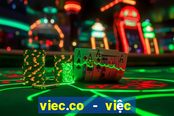 viec.co - việc làm linh hoạt