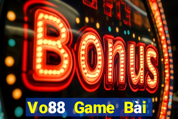 Vo88 Game Bài Slot Đổi Thưởng