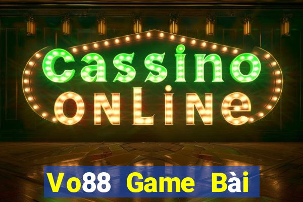 Vo88 Game Bài Slot Đổi Thưởng