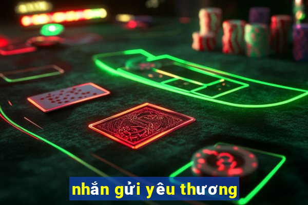 nhắn gửi yêu thương