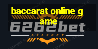 baccarat online game