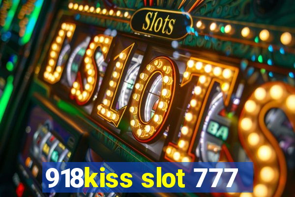 918kiss slot 777