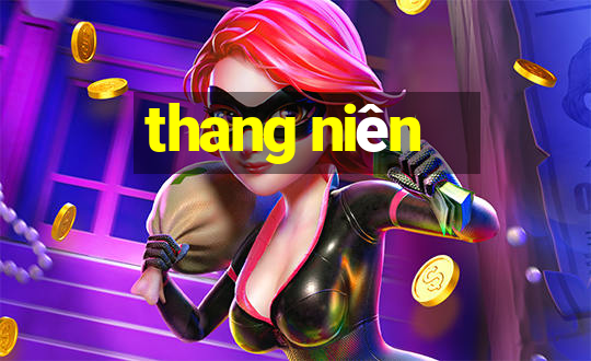 thang niên