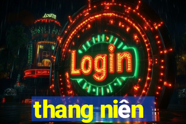 thang niên