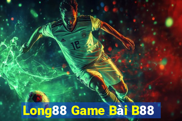 Long88 Game Bài B88