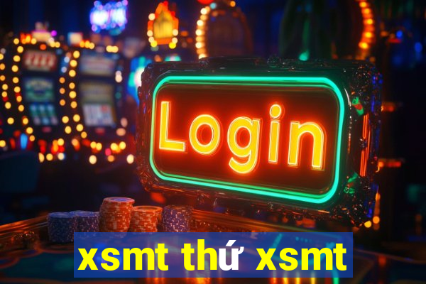 xsmt thứ xsmt