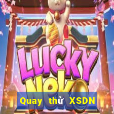 Quay thử XSDN thứ bảy